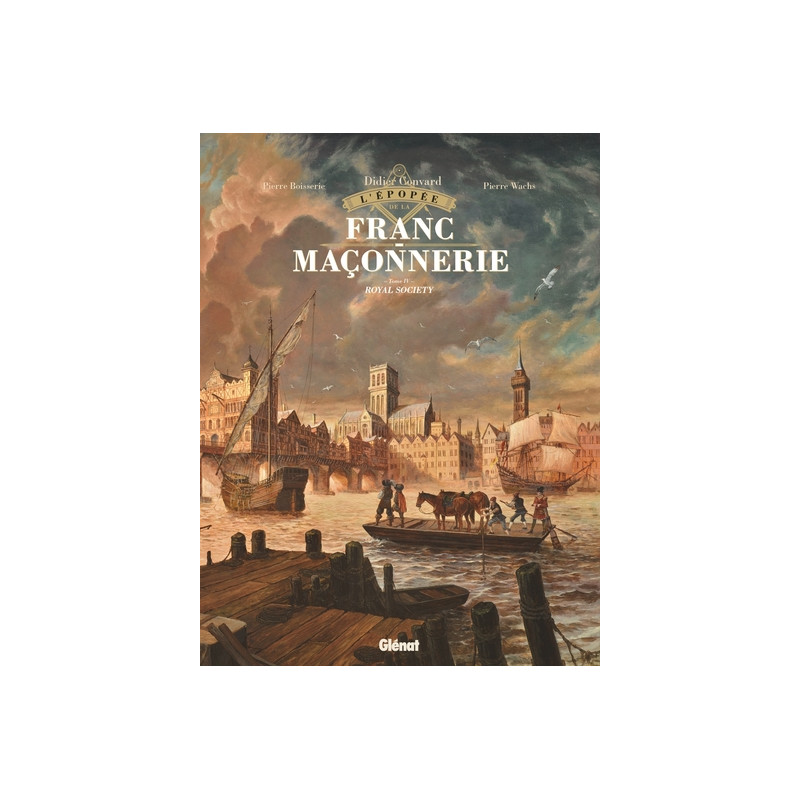 L'Épopée de la franc-maçonnerie - Tome 04