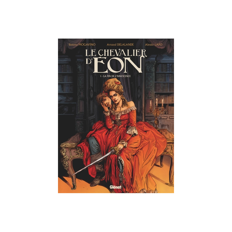 Le Chevalier d'Eon - Tome 01