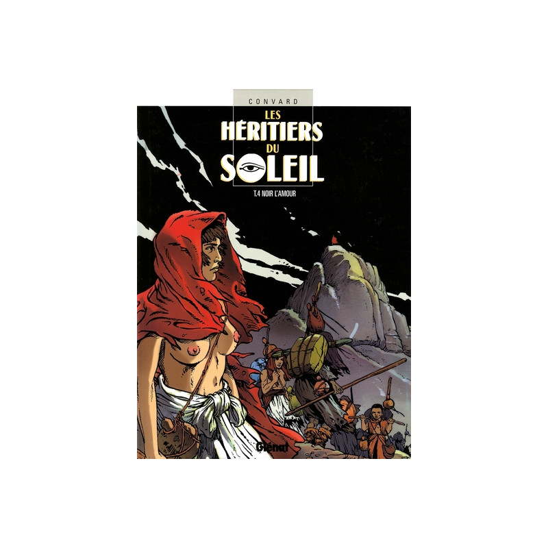 Les Héritiers du soleil - Tome 04