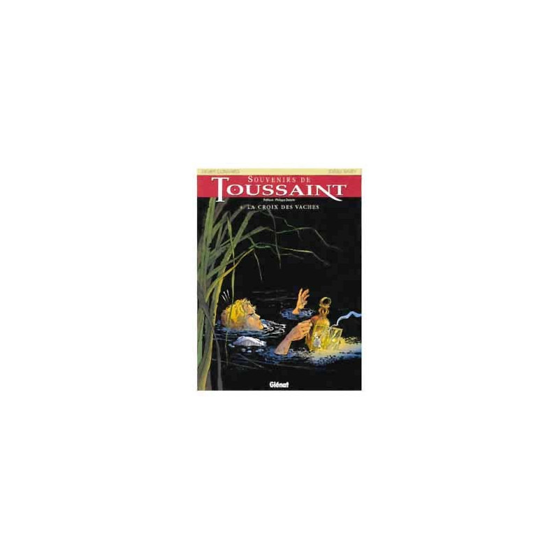 Souvenirs de toussaint - Tome 04
