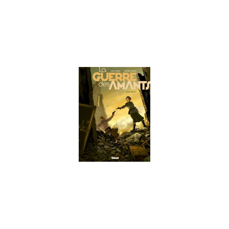 La Guerre des Amants - Tome 03