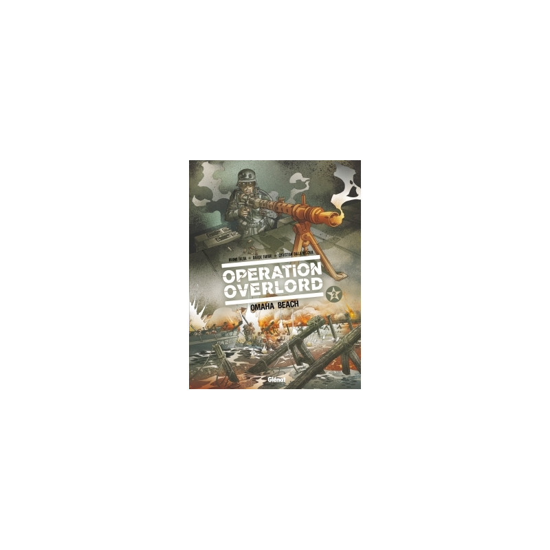 Opération Overlord - Tome 02