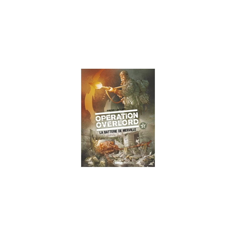 Opération Overlord - Tome 03