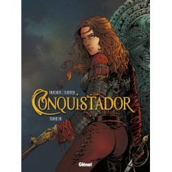 Conquistador - Tome 03