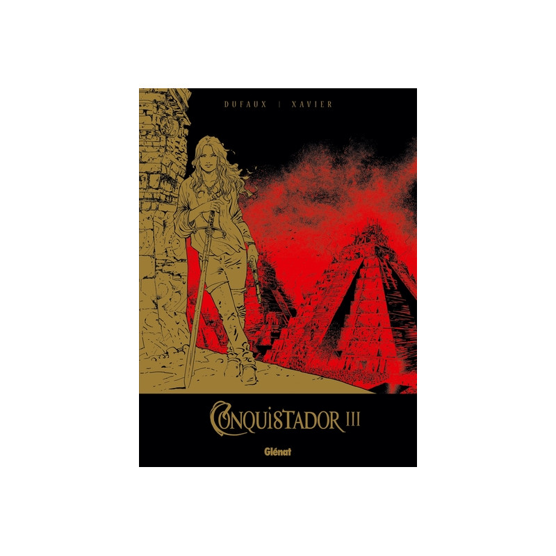 Conquistador - Tome 03 - Tirage de Tête