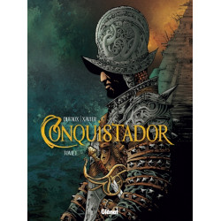 Conquistador - Tome 01