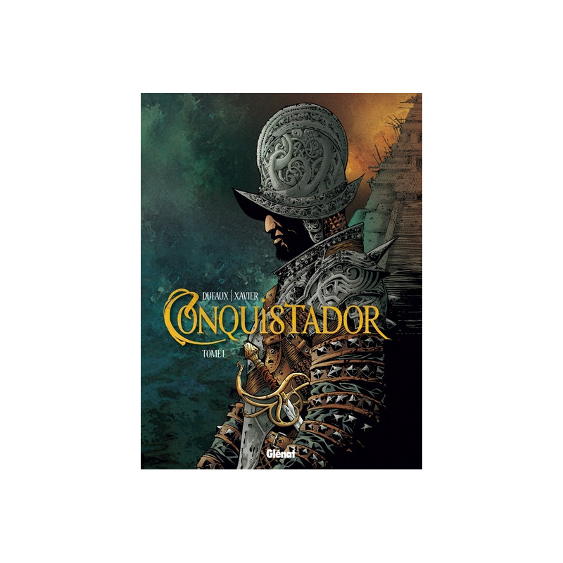 Conquistador - Tome 01