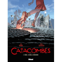 Catacombes - Tome 02