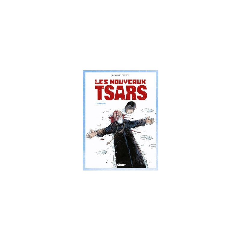 Les Nouveaux Tsars - Tome 02
