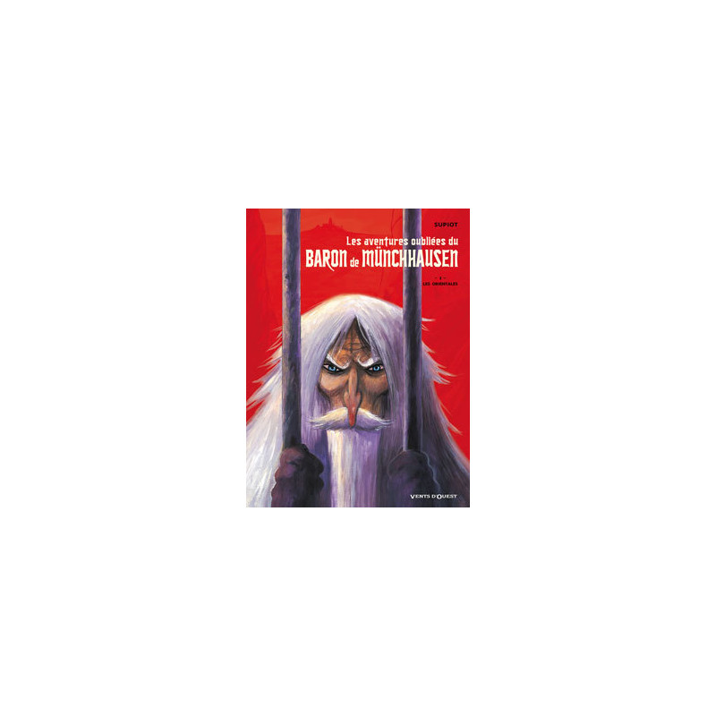 Les aventures oubliées du Baron de Münchhausen - Tome 01