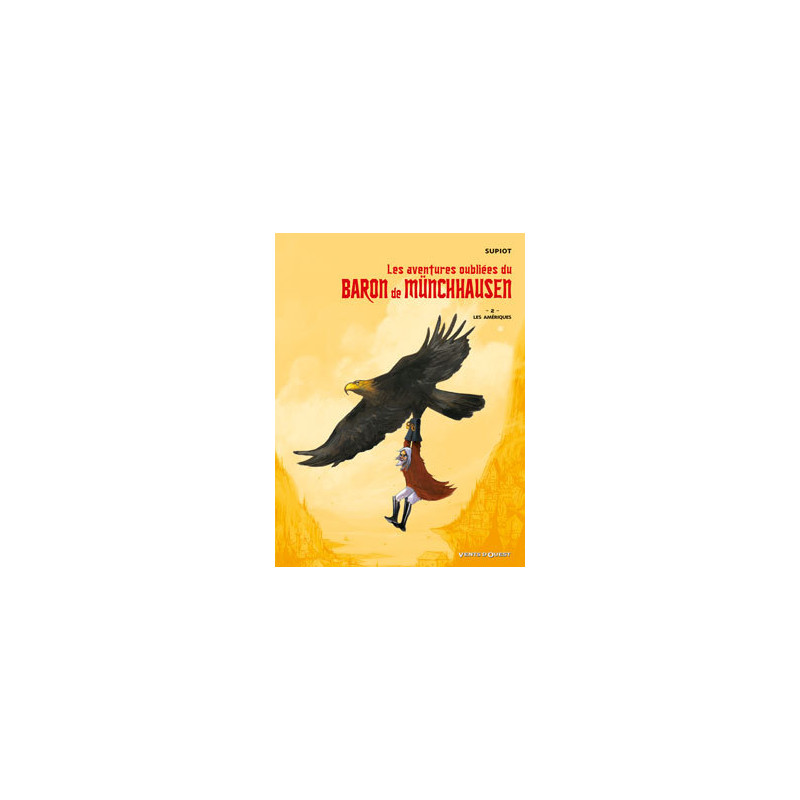 Les aventures oubliées du Baron de Münchhausen - Tome 02