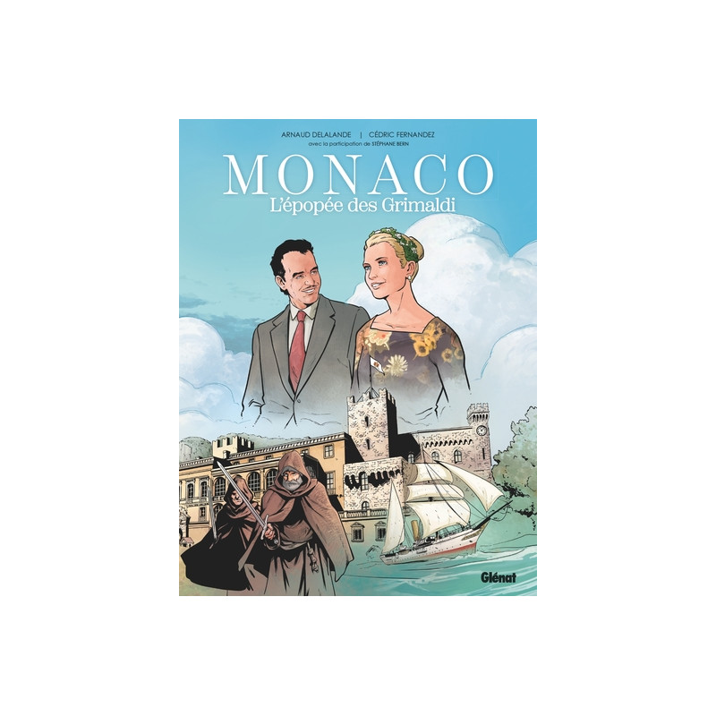 Monaco : l'épopée des Grimaldi