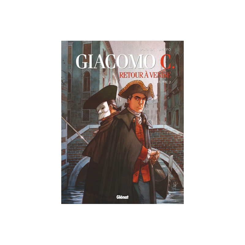 Giacomo C. - Retour à Venise - Tome 02