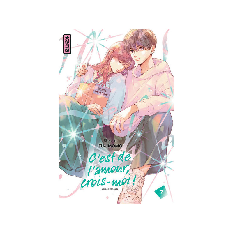 C'est de l'amour, crois-moi !  - Tome 7