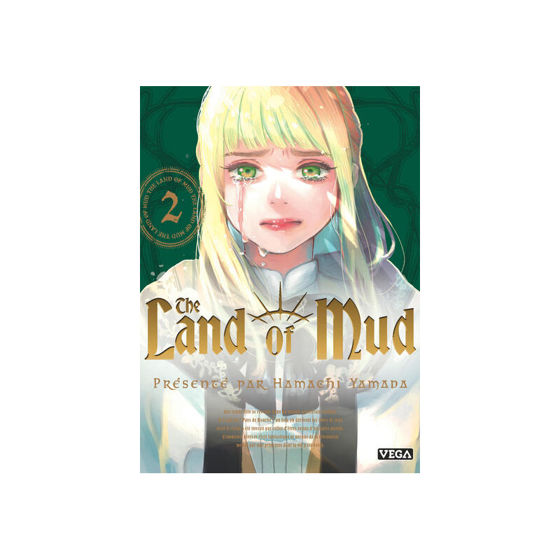 The Land of Mud - Tome 2