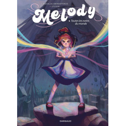 Melody - Tome 3 - Toutes...
