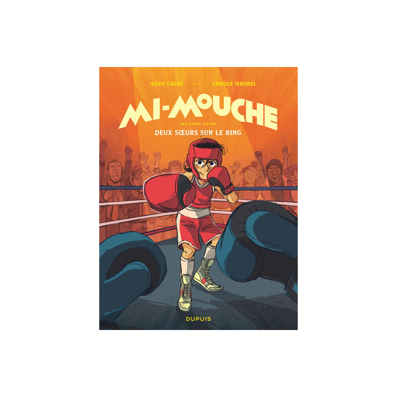 Mi-Mouche - Tome 3 - Deux sœurs sur le ring