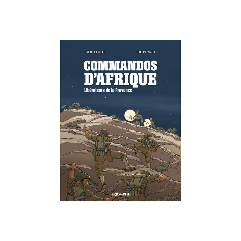 Commandos d'Afrique - Libérateurs de la Provence
