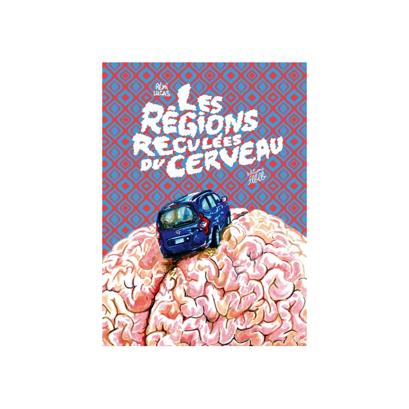 Les régions reculées du cerveau