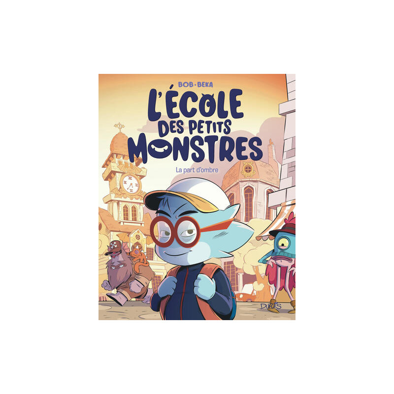 L'école des petits monstres - Tome 5 - La part d’ombre