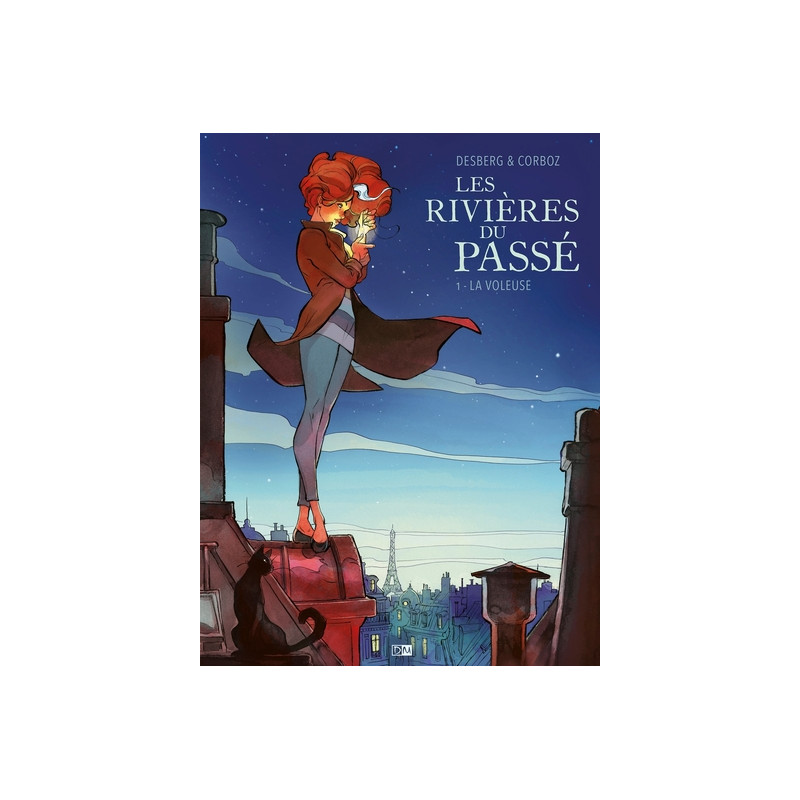 Les Rivieres Du Passe - Tome 1 La Voleuse