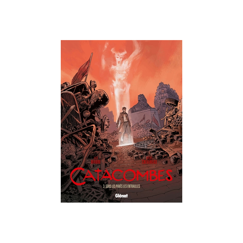 Catacombes - Tome 03