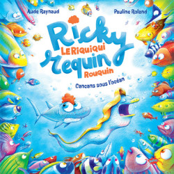 Ricky, le riquiqui requin...