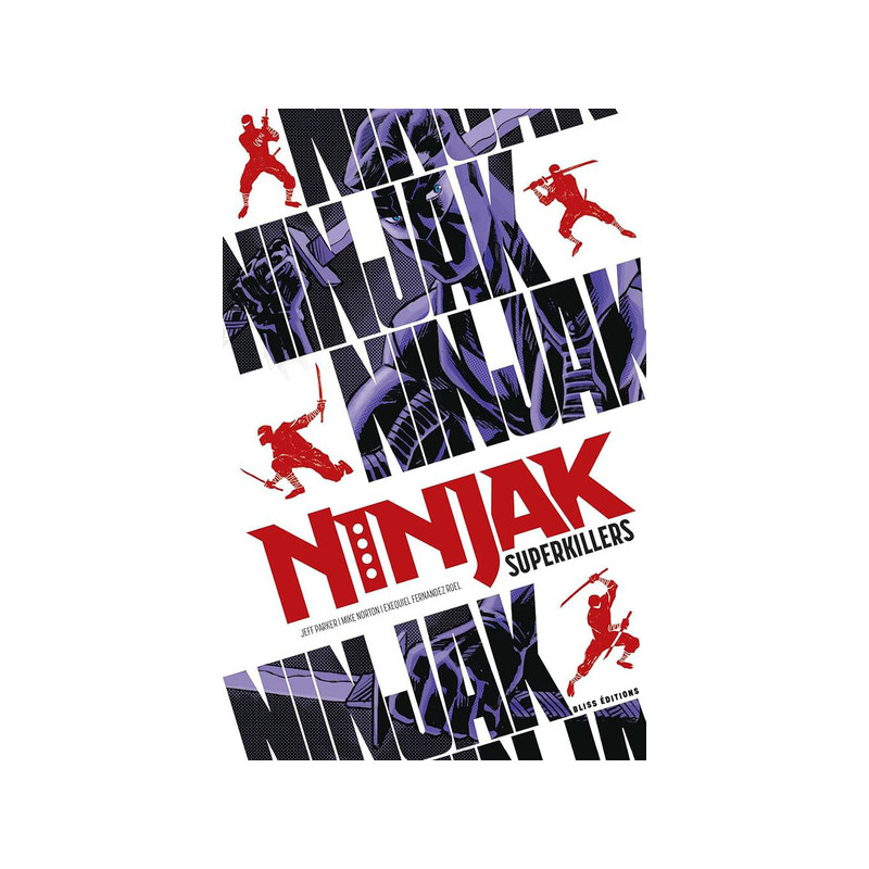 Ninjak Superkillers