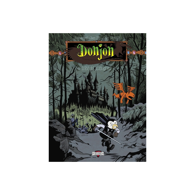 Donjon Potron-Minet -82 Survivre aujourd'hui
