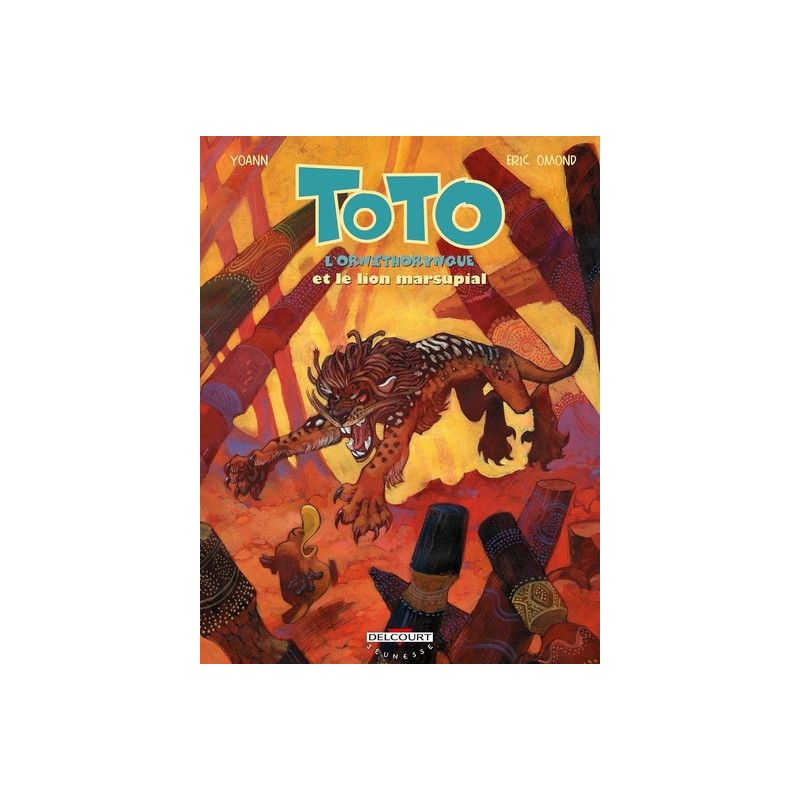 Toto l'ornithorynque T07 - Et le lion marsupial