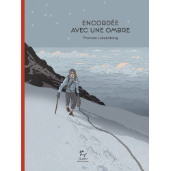 Encordée avec une ombre