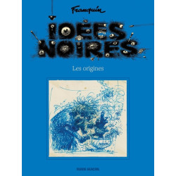 Idées noires - Les origines