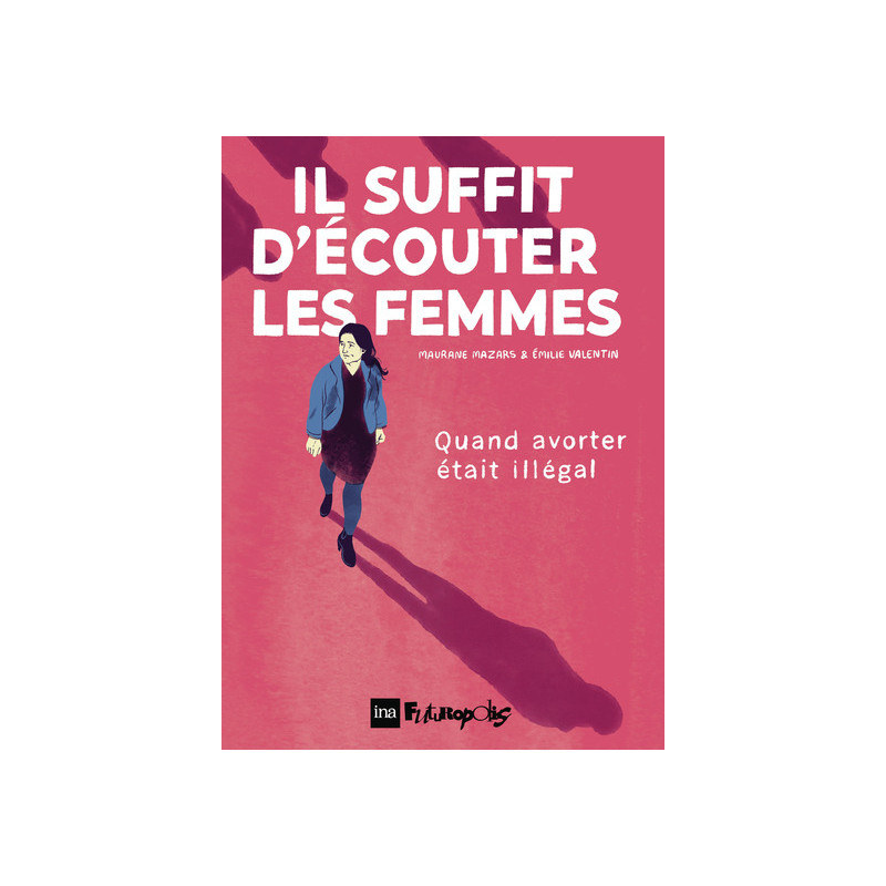 Il suffit d'écouter les femmes