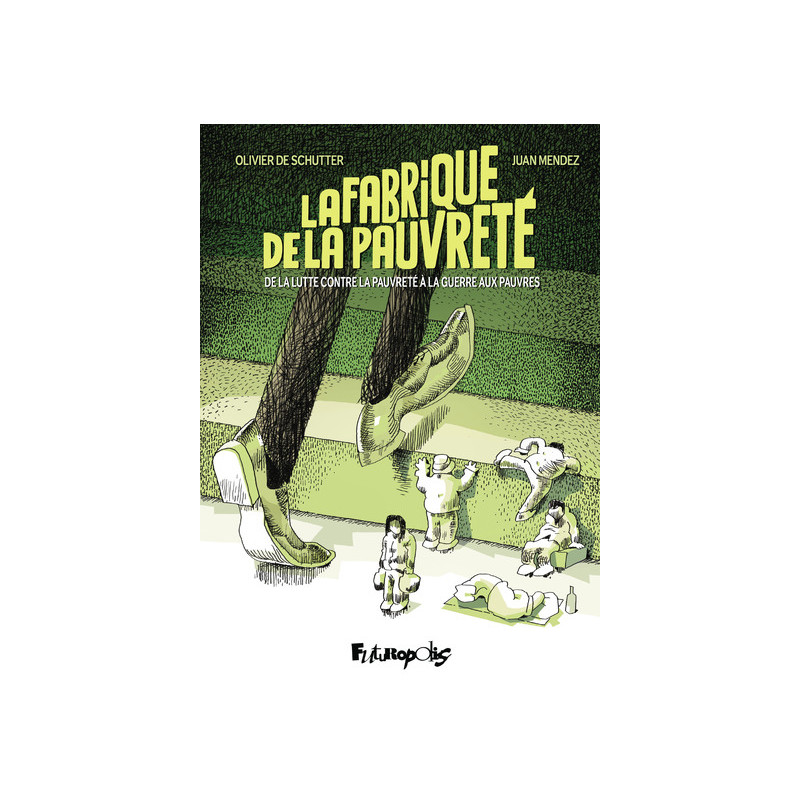 La fabrique de la pauvreté