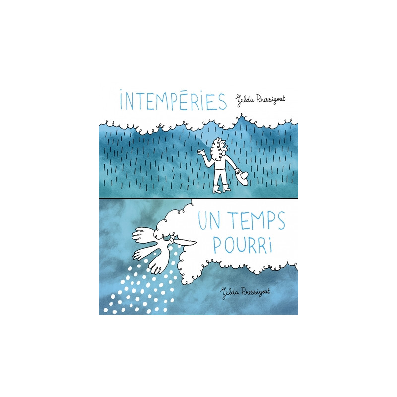 Intempéries / Un temps pourri