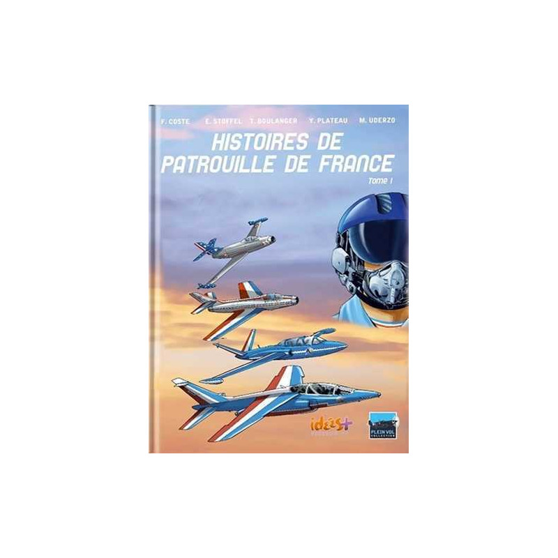 Histoires de Patrouille de France T02