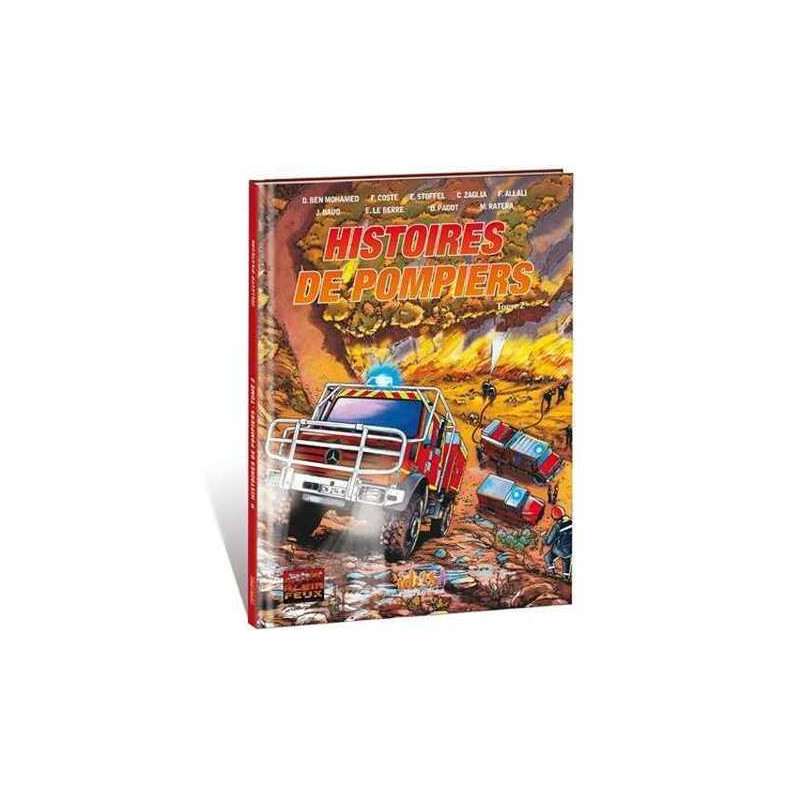 Histoires de pompiers T02