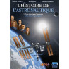 Histoire de l'astronautique (L') T01 Nous irons jusqu'aux astres