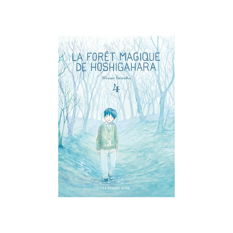 La Forêt magique de Hoshigahara T4