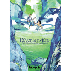 Rêver la rivière