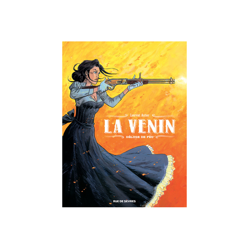 La Venin T1 : Déluge de feu