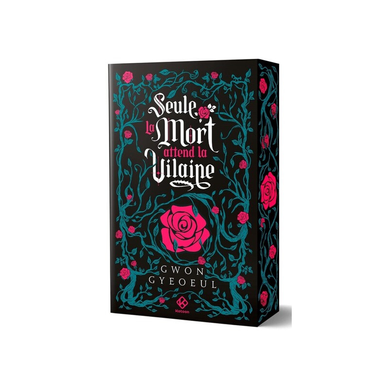 Seule la mort attend la vilaine - Roman - Tome 1