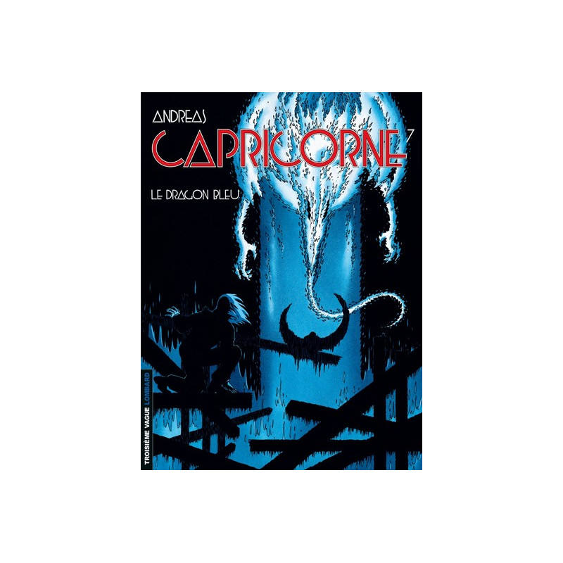 Capricorne - Tome 7 - Le Dragon bleu