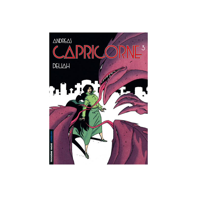 Capricorne - Tome 3 - Deliah