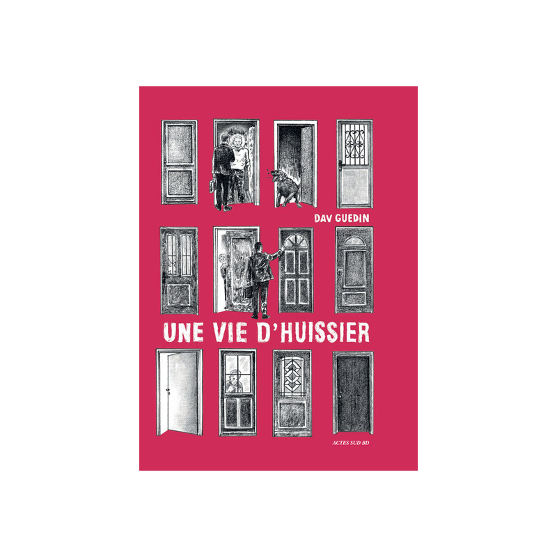 Une vie d'huissier