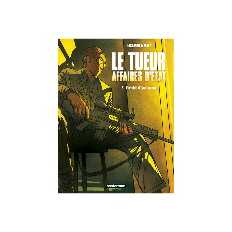Le Tueur - Affaires d'État