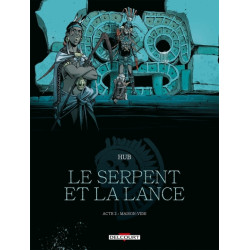 Le Serpent et la Lance T02...
