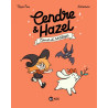Cendre et Hazel, Tome 03