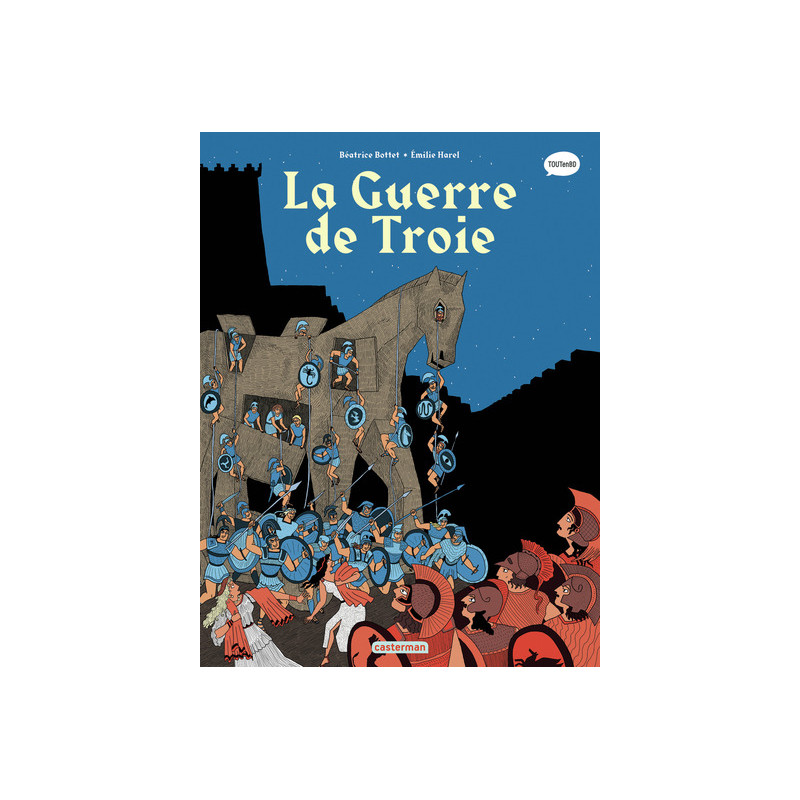 La guerre de Troie