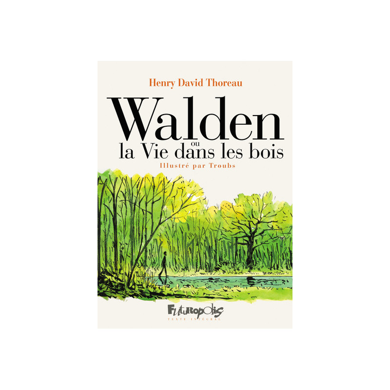 Walden ou la Vie dans les bois